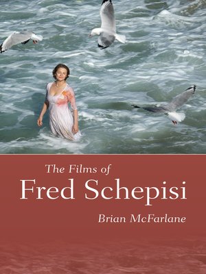cover image of The Films of Fred Schepisi